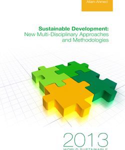Sustainable Development: New Multi-Disciplinary Approaches and Methodologies