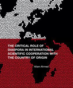 Diaspora Critical Role of Diaspora in International Scientific Cooperation
