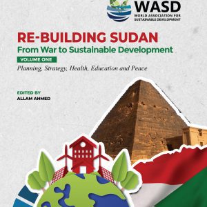 Re-Building Sudan: From War to Sustainable Development (Volume 1)